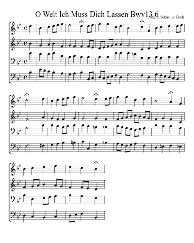 O Welt Ich Muss Dich Lassen Bwv13 6