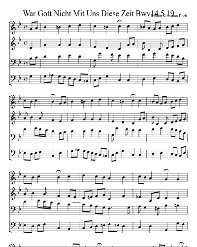 War Gott Nicht Mit Uns Diese Zeit Bwv14 5 19