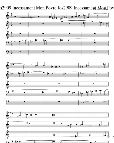 Jos2909 Incessament Mon Povre Jos2909 Incessament Mon Povre
