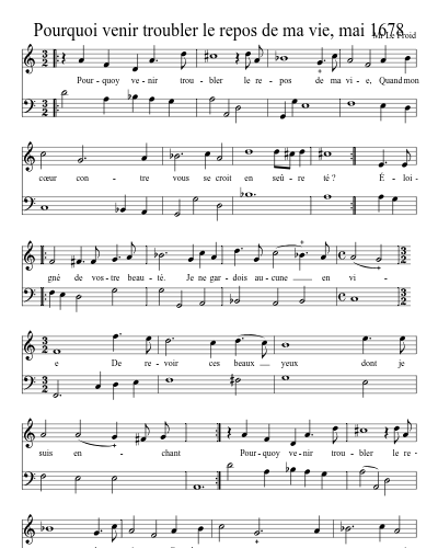 Pourquoi venir troubler le repos de ma vie, mai 1678