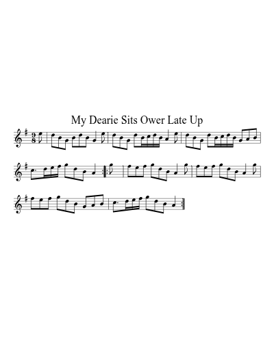 My Dearie Sits Ower Late Up