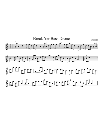 Break Yer Bass Drone