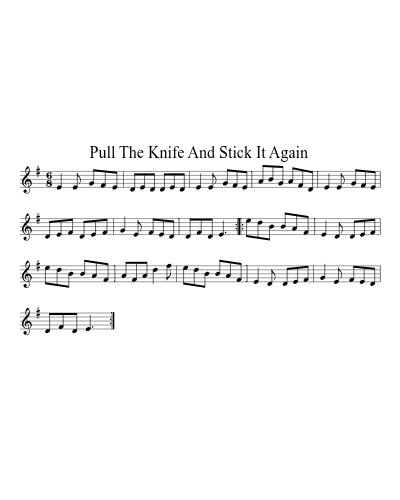 Pull The Knife And Stick It Again