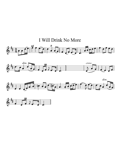 I Will Drink No More