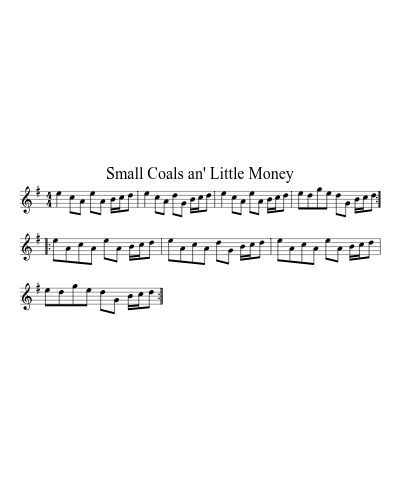Small Coals an' Little Money