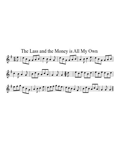 The Lass and the Money is All My Own sheet music preview