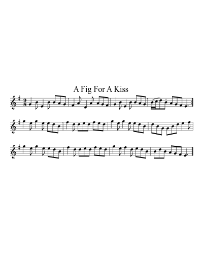 A Fig For A Kiss (Version 5)