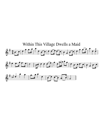 Within This Village Dwells a Maid